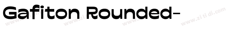 Gafiton Rounded字体转换